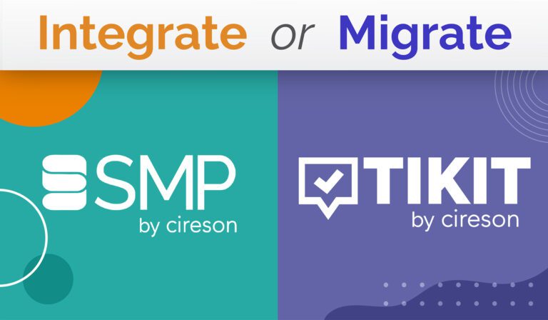 Tikit by Cireson Integration or Migration for Cireson SMP?